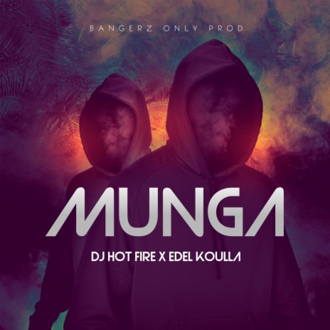 Munga ft. Edel Koulla | Boomplay Music