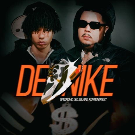 DENIKE ft. Leo Square & KONTEINER ENT | Boomplay Music