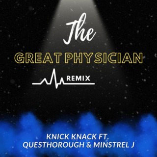 The Great Physician (Remix)