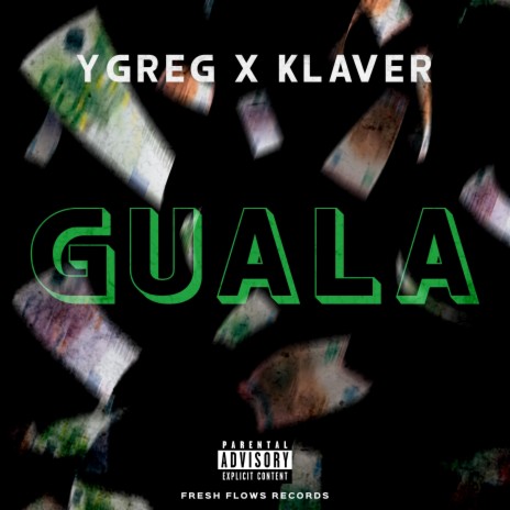 Guala ft. Klaver | Boomplay Music