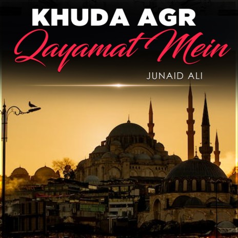 Khuda Agr Qayamat Mein | Boomplay Music