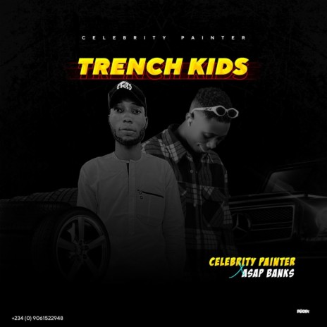 Trench Kids (dancehall) (Speedup Version) ft. Celebrity painter | Boomplay Music
