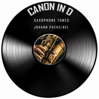 Canon in D (Saxophone Version)