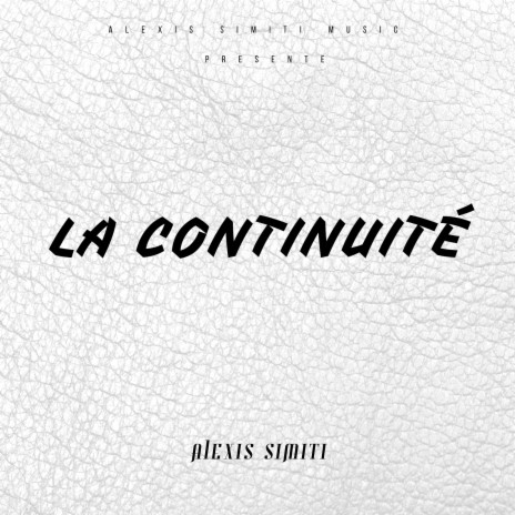 La Continuité | Boomplay Music