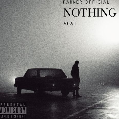 Nothing At All ft. Prod Yel1ow | Boomplay Music