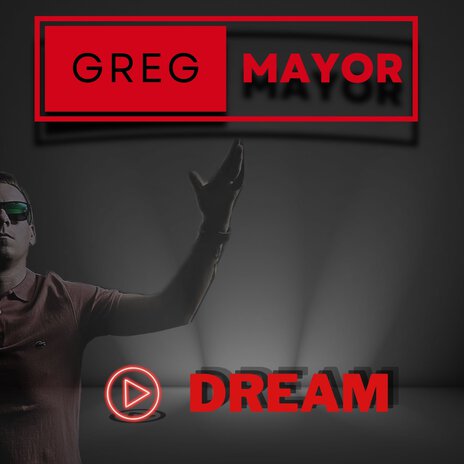 Greg Mayor - Dream | Boomplay Music