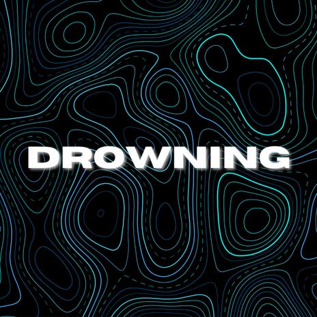 Drowning (VIP) | Boomplay Music