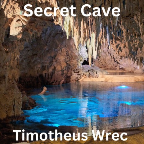 Secret Cave | Boomplay Music