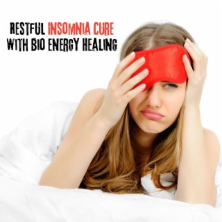 Restful Insomnia Cure with Bio Energy Healing