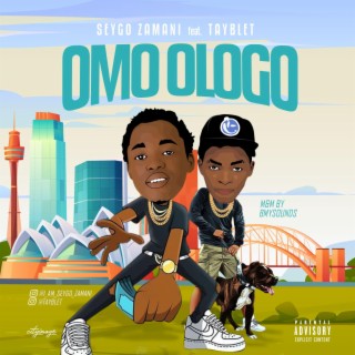 Omo ologo ft. Tayblet lyrics | Boomplay Music