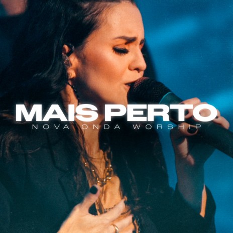 Mais Perto | Boomplay Music