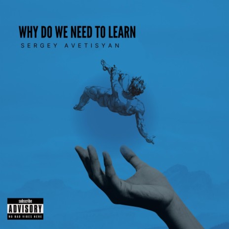 Why do we need to learn