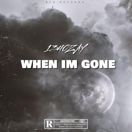 When Im Gone | Boomplay Music