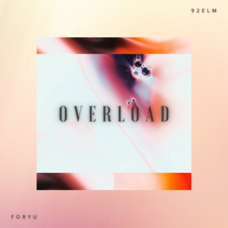 Overload ft. foryu | Boomplay Music
