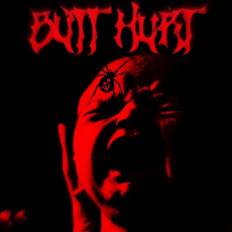 Butt Hurt