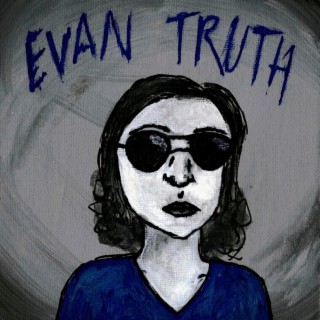 Evan Truth