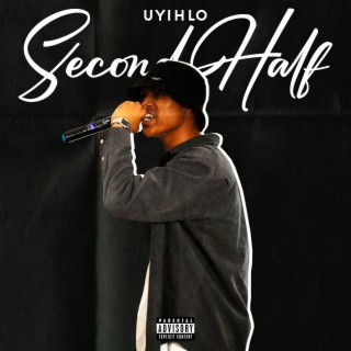 Second Half lyrics | Boomplay Music