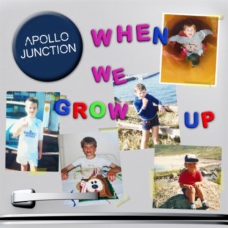 When We Grow Up