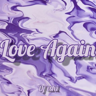 Love Again