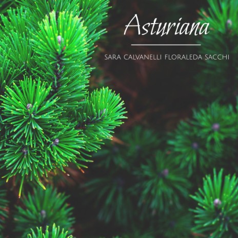 Asturiana ft. Sara Calvanelli