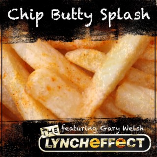 Chip Butty Splash