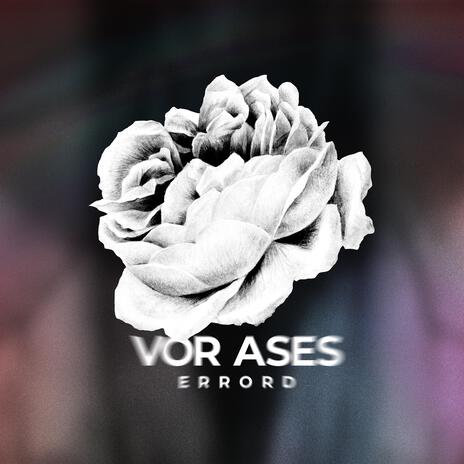 VOR ASES | Boomplay Music