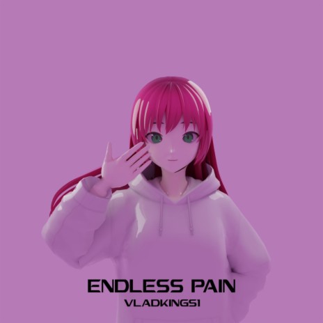 Endless Pain | Boomplay Music