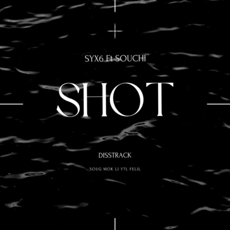 Shot ft. Souchi | Boomplay Music