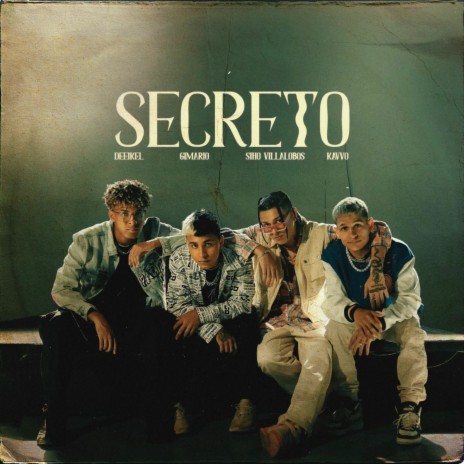 Secreto (With KAVVO) ft. Gimario, Siho Villalobos & KAVVO | Boomplay Music