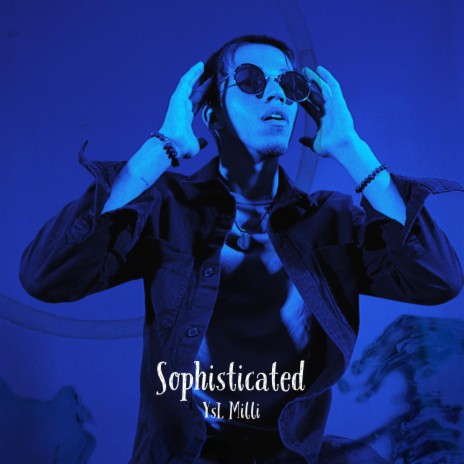 Sophisticated | Boomplay Music