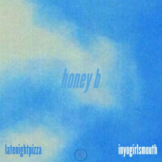 honey b