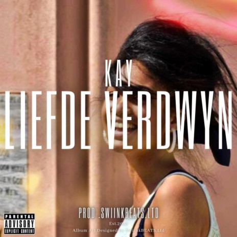 Liefde Verdwyn ft. Kay | Boomplay Music