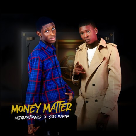 Money Matter ft. Silas Manna