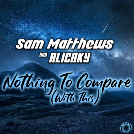 Nothing To Compare (With This) (Radio Edit) ft. Alicaky | Boomplay Music