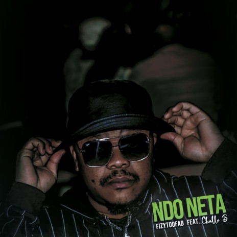Ndo Neta ft. Challo B | Boomplay Music