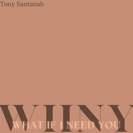 What If I Need You | Boomplay Music