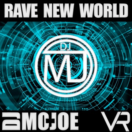 Rave New World | Boomplay Music