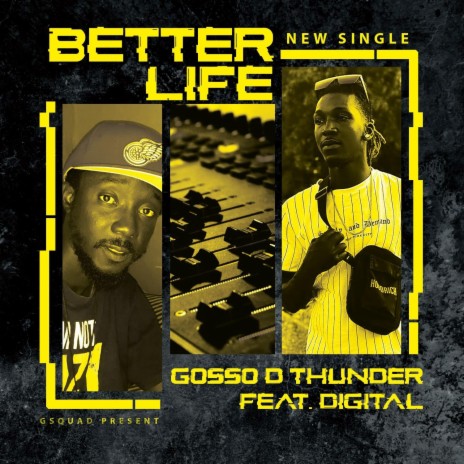Better Life ft. Digital | Boomplay Music