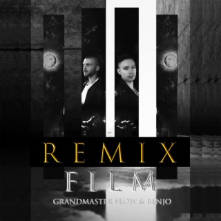 Film (Grandmaster Flow Remix) ft. BenJo lyrics | Boomplay Music