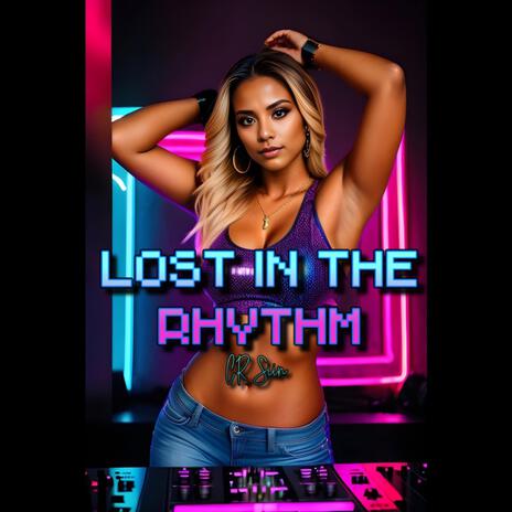 Lost in the Rhythm