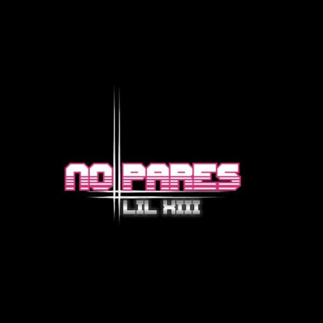 No Pares | Boomplay Music