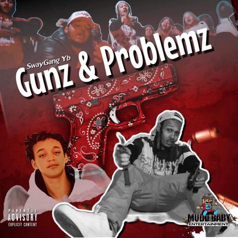 Gunz & Problemz