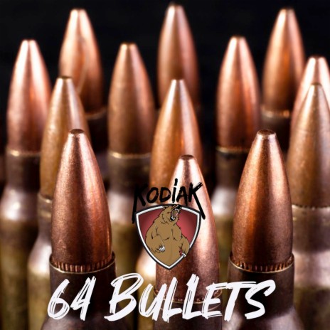 64 Bullets | Boomplay Music