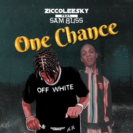 One Chance ft. Sam Bliss | Boomplay Music