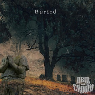 Buried lyrics | Boomplay Music