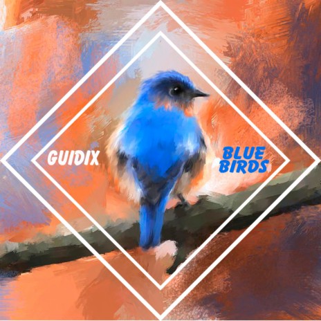 Blue Birds | Boomplay Music