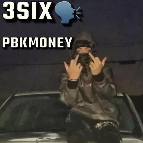 3SIX | Boomplay Music