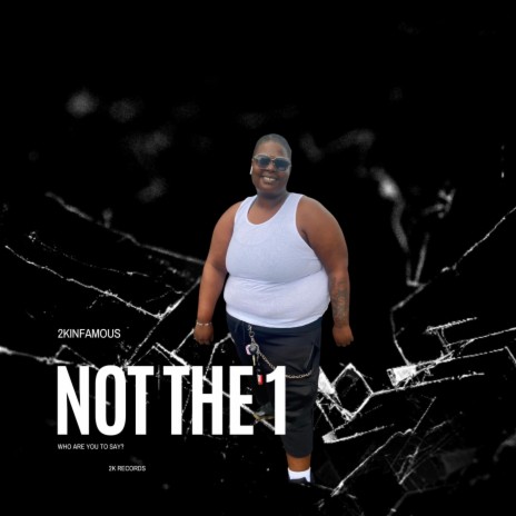 Not the 1 | Boomplay Music