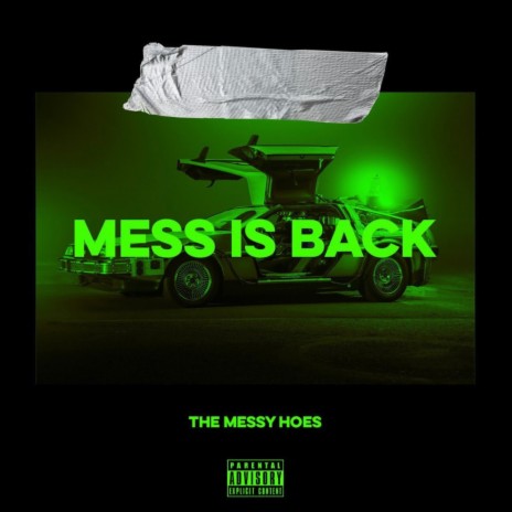 Mess Is Back | Boomplay Music