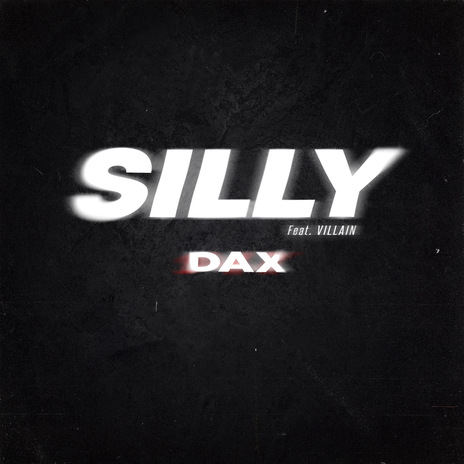 SILLY (feat. VILLAIN) | Boomplay Music